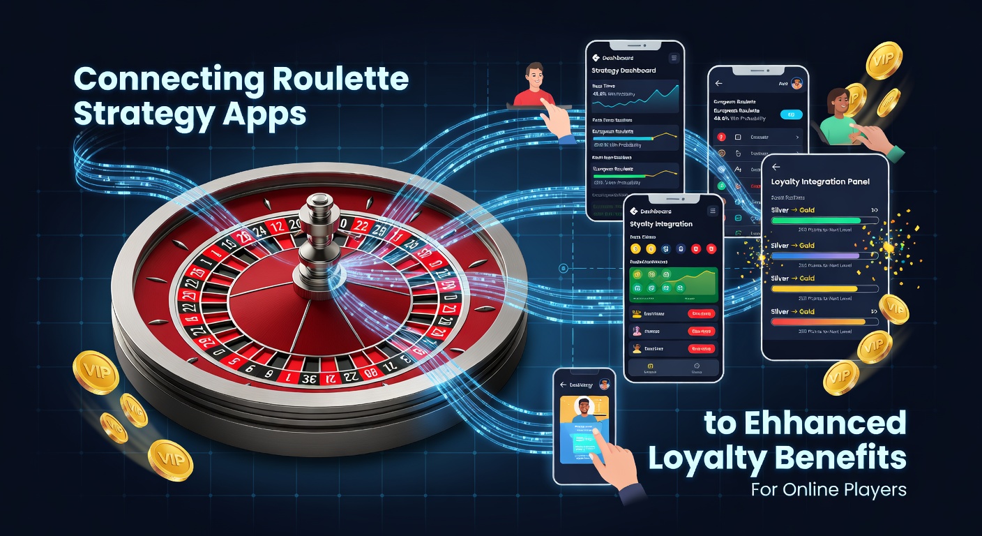 Roulette-Strategien in Online-Casinos mit Treueprogramm-Vorteilen verbinden